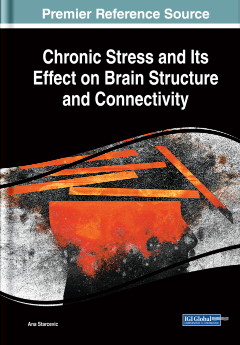 Cover image for book Chronic Stress and Its Effect on Brain Structure and Connectivity