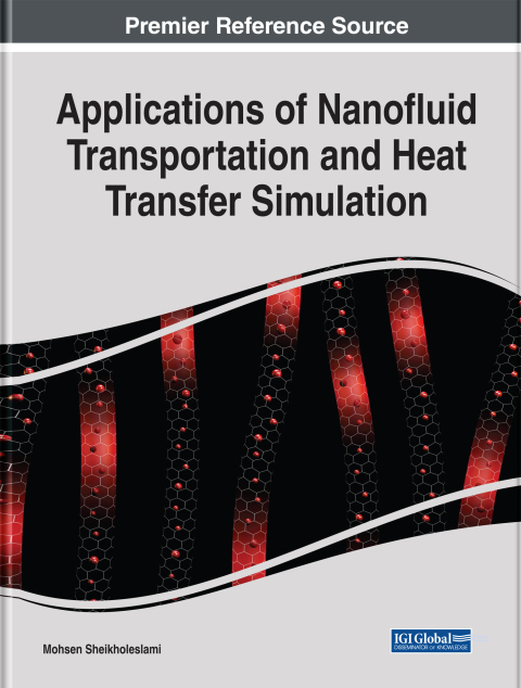 Cover image for book Applications of Nanofluid Transportation and Heat Transfer Simulation