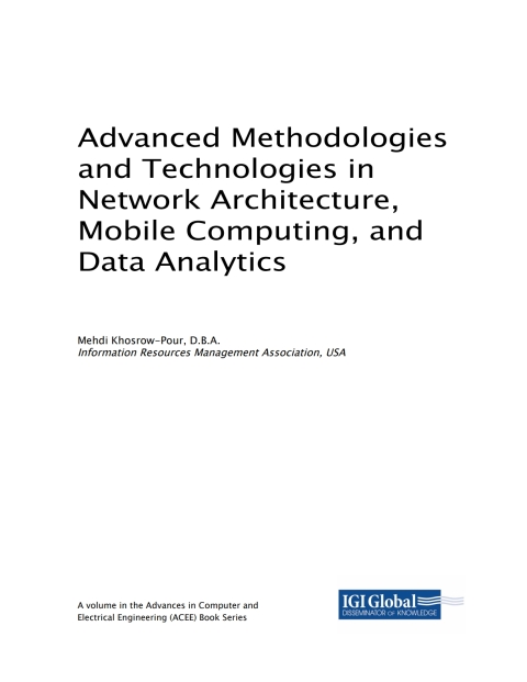 Cover image for book Advanced Methodologies and Technologies in Network Architecture, Mobile Computing, and Data Analytics