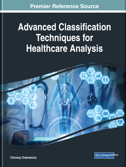 Cover image for book Advanced Classification Techniques for Healthcare Analysis