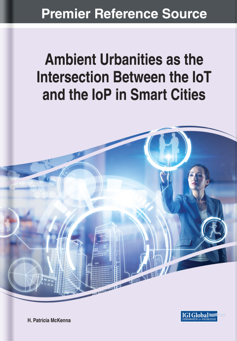 Cover image for book Ambient Urbanities as the Intersection Between the IoT and the IoP in Smart Cities
