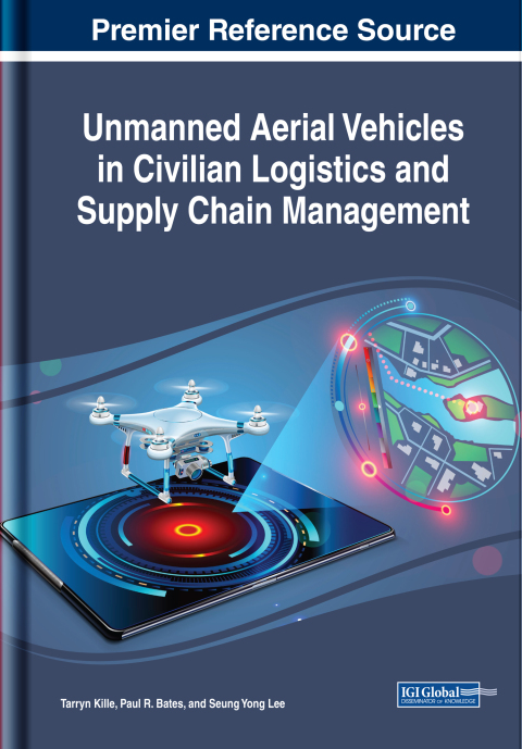 Cover image for book Unmanned Aerial Vehicles in Civilian Logistics and Supply Chain Management