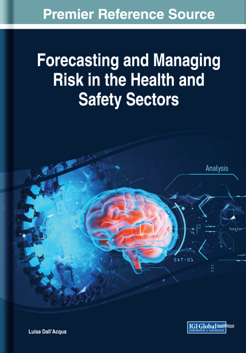 Cover image for book Forecasting and Managing Risk in the Health and Safety Sectors