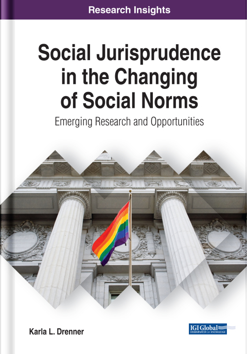Cover image for book Social Jurisprudence in the Changing of Social Norms: Emerging Research and Opportunities