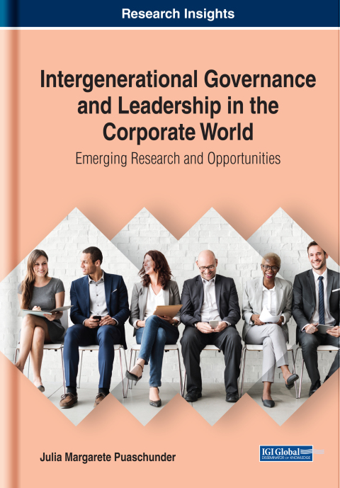 Cover image for book Intergenerational Governance and Leadership in the Corporate World: Emerging Research and Opportunities