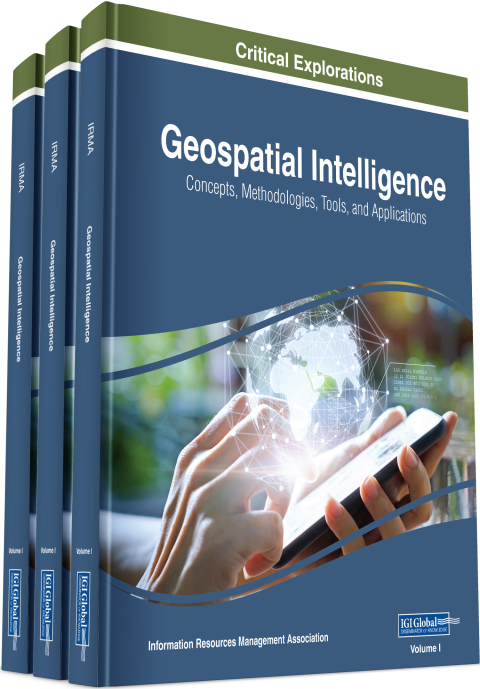 Cover image for book Geospatial Intelligence: Concepts, Methodologies, Tools, and Applications