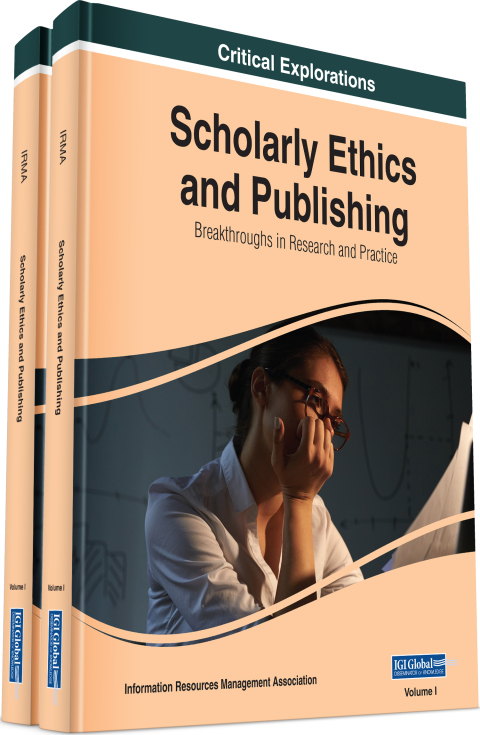Cover image for book Scholarly Ethics and Publishing: Breakthroughs in Research and Practice
