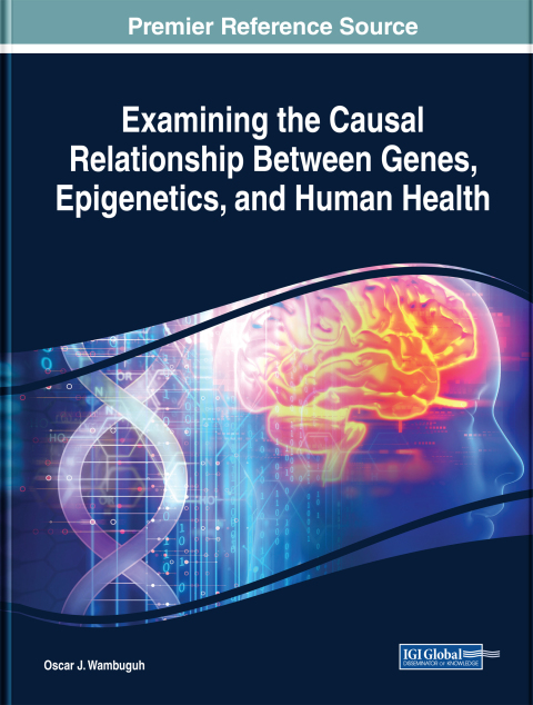 Cover image for book Examining the Causal Relationship Between Genes, Epigenetics, and Human Health