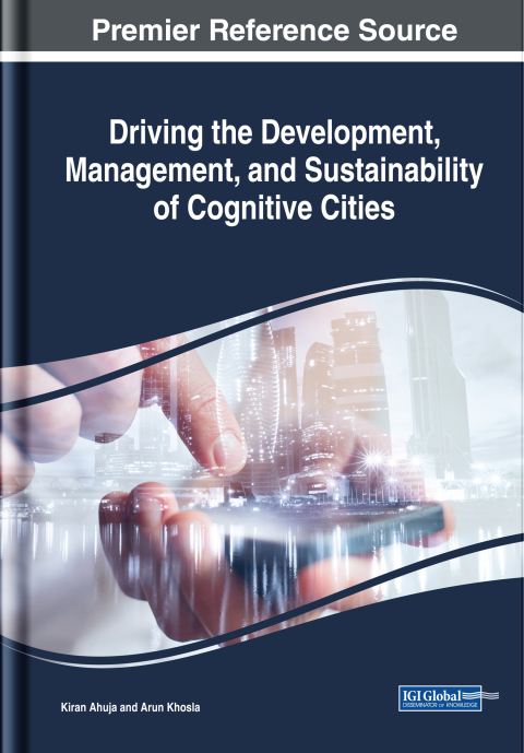 Cover image for book Driving the Development, Management, and Sustainability of Cognitive Cities