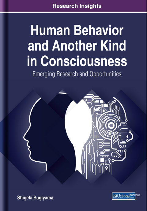Cover image for book Human Behavior and Another Kind in Consciousness: Emerging Research and Opportunities