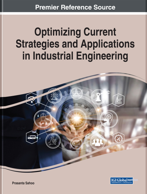 Cover image for book Optimizing Current Strategies and Applications in Industrial Engineering