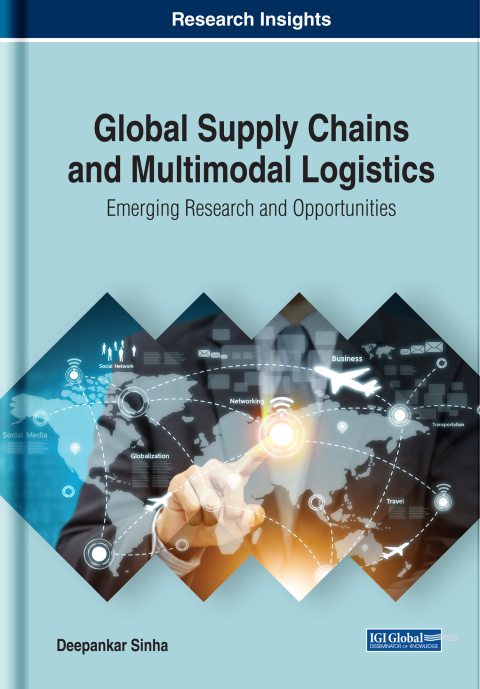 Cover image for book Global Supply Chains and Multimodal Logistics: Emerging Research and Opportunities