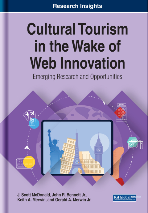 Cover image for book Cultural Tourism in the Wake of Web Innovation: Emerging Research and Opportunities