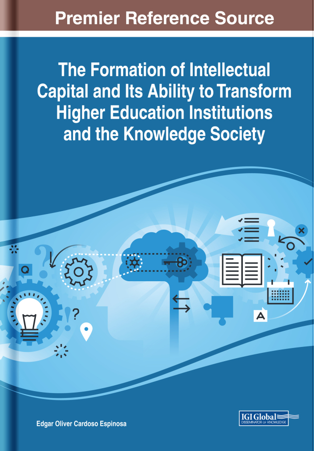 The Formation of Intellectual Capital and Its Ability to Transform Higher Education Institutions and the Knowledge Society