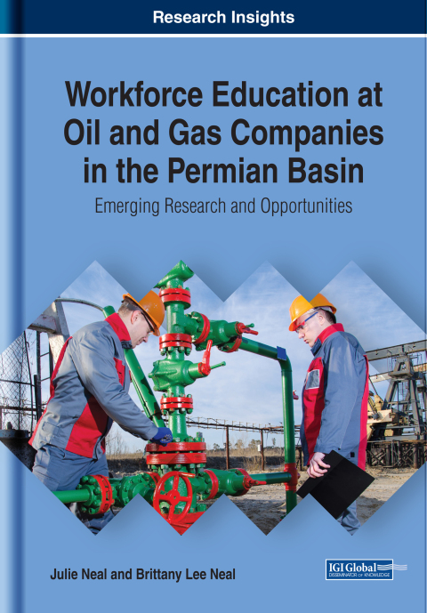 Cover image for book Workforce Education at Oil and Gas Companies in the Permian Basin: Emerging Research and Opportunities
