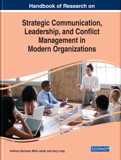 Cover image for book Handbook of Research on Strategic Communication, Leadership, and Conflict Management in Modern Organizations
