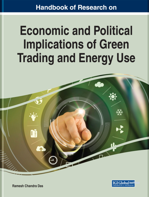 Cover image for book Handbook of Research on Economic and Political Implications of Green Trading and Energy Use