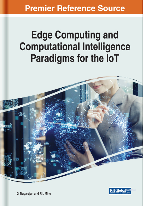 Cover image for book Edge Computing and Computational Intelligence Paradigms for the IoT