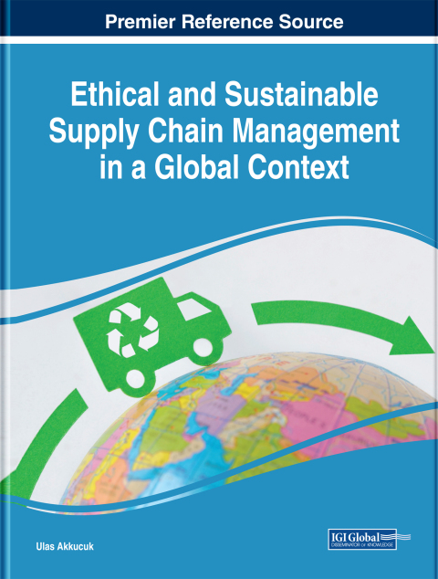 Cover image for book Ethical and Sustainable Supply Chain Management in a Global Context