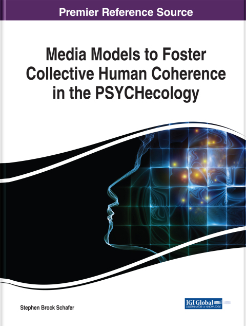 Cover image for book Media Models to Foster Collective Human Coherence in the PSYCHecology