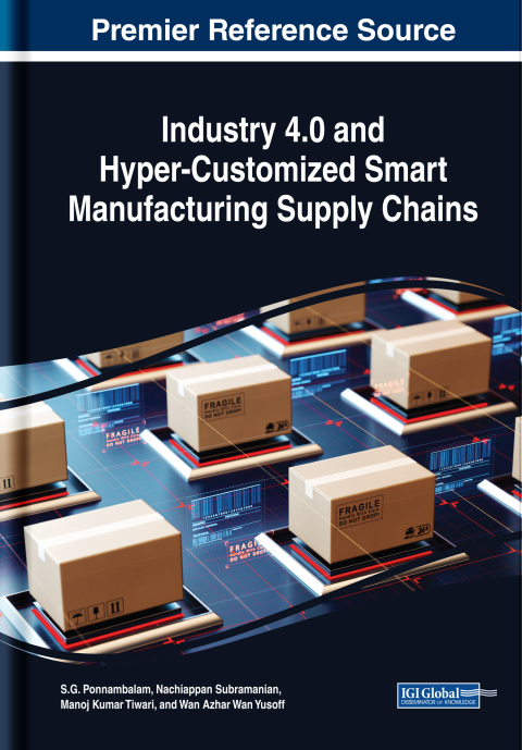 Cover image for book Industry 4.0 and Hyper-Customized Smart Manufacturing Supply Chains