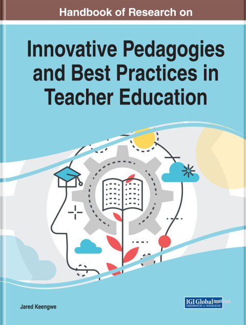 Cover image for book Handbook of Research on Innovative Pedagogies and Best Practices in Teacher Education