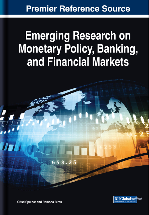 Cover image for book Emerging Research on Monetary Policy, Banking, and Financial Markets