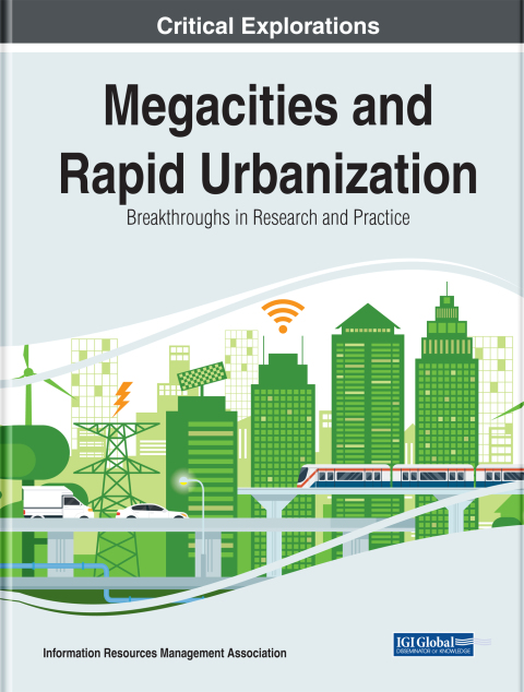 Cover image for book Megacities and Rapid Urbanization: Breakthroughs in Research and Practice
