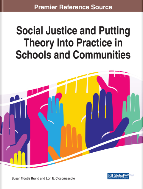 Cover image for book Social Justice and Putting Theory Into Practice in Schools and Communities