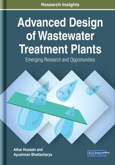 Cover image for book Advanced Design of Wastewater Treatment Plants: Emerging Research and Opportunities
