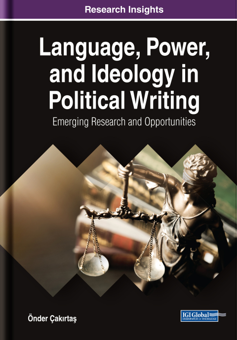 Cover image for book Language, Power, and Ideology in Political Writing: Emerging Research and Opportunities