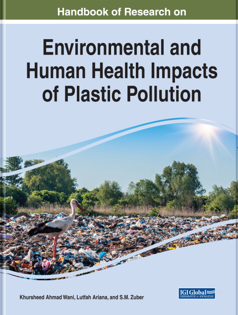 Cover image for book Handbook of Research on Environmental and Human Health Impacts of Plastic Pollution