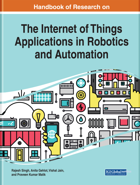 Cover image for book Handbook of Research on the Internet of Things Applications in Robotics and Automation