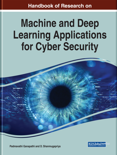 Cover image for book Handbook of Research on Machine and Deep Learning Applications for Cyber Security