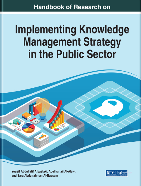 Cover image for book Handbook of Research on Implementing Knowledge Management Strategy in the Public Sector