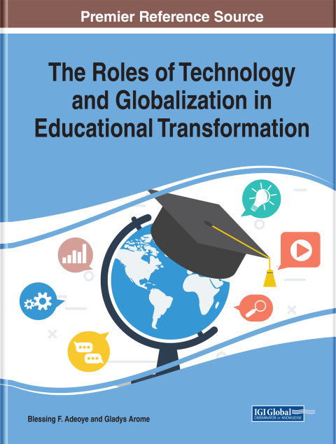 Cover image for book The Roles of Technology and Globalization in Educational Transformation