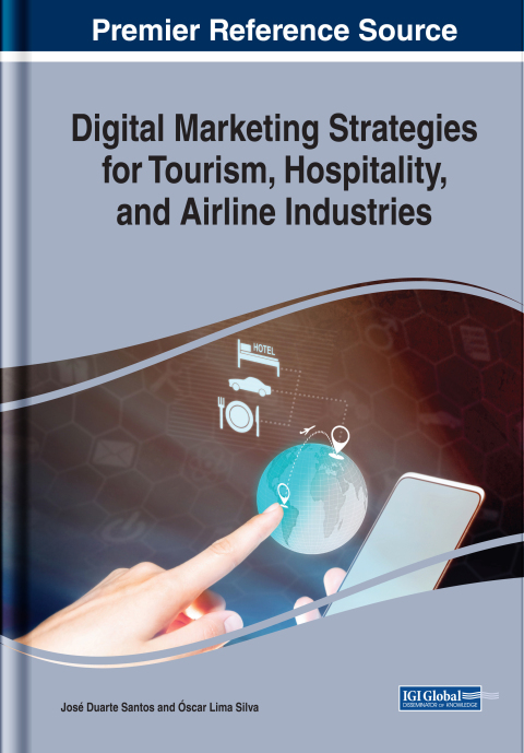 Cover image for book Digital Marketing Strategies for Tourism, Hospitality, and Airline Industries