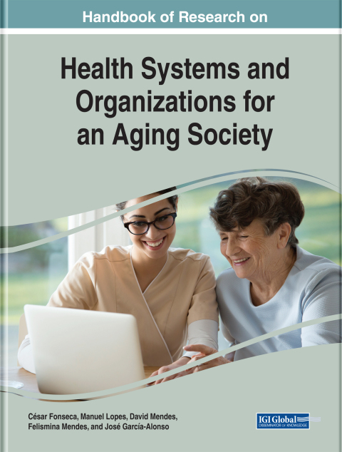 Cover image for book Handbook of Research on Health Systems and Organizations for an Aging Society