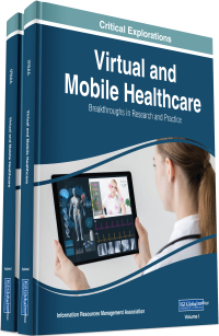 Cover image: Virtual and Mobile Healthcare: Breakthroughs in Research and Practice 9781522598633