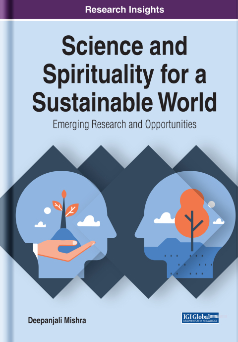 Cover image for book Science and Spirituality for a Sustainable World: Emerging Research and Opportunities