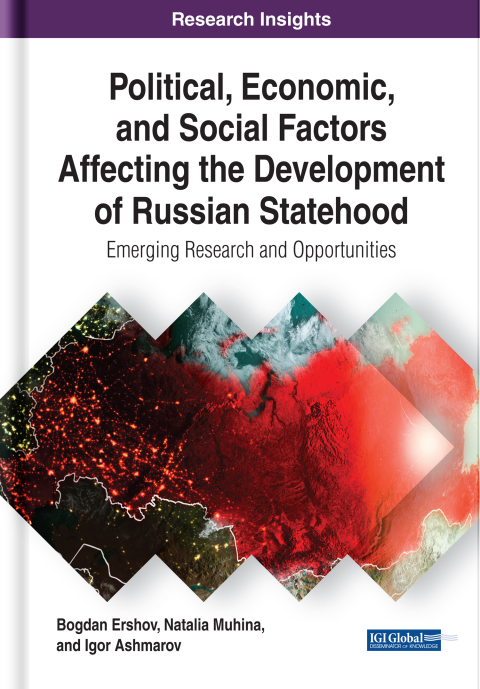 Cover image for book Political, Economic, and Social Factors Affecting the Development of Russian Statehood: Emerging Research and Opportunities