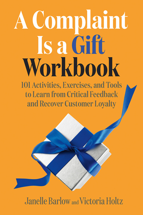 Cover image for book A Complaint Is a Gift Workbook