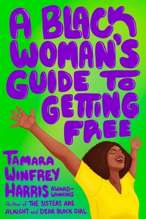 Cover image for book A Black Woman's Guide to Getting Free