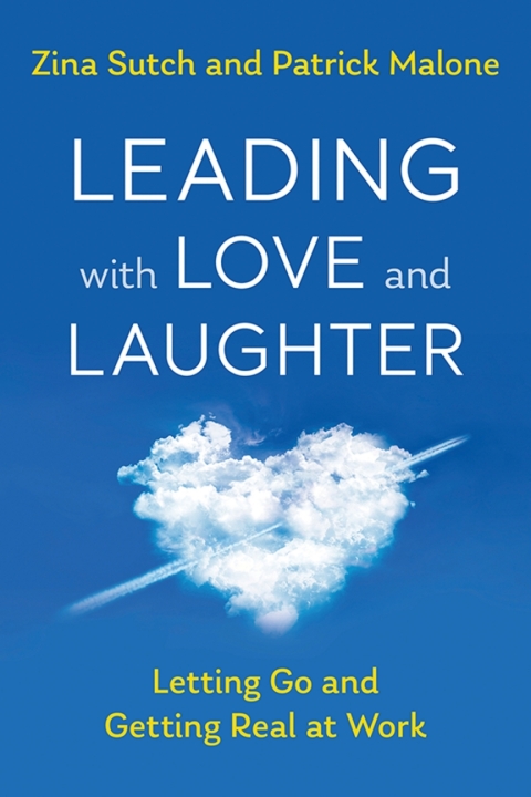 Cover image for book Leading with Love and Laughter
