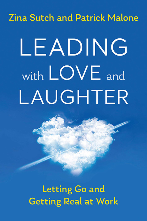 Cover image for book Leading with Love and Laughter