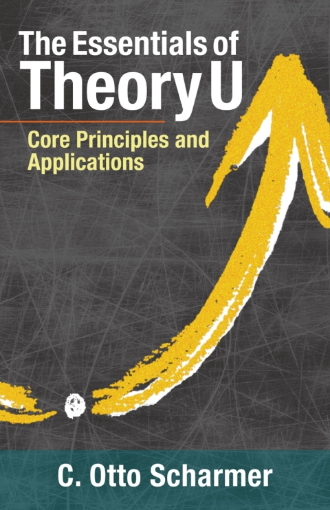 Cover image for book The Essentials of Theory U