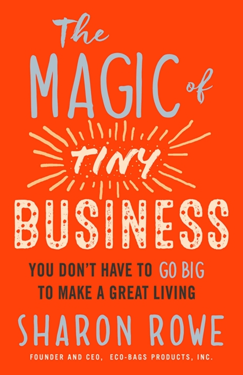 Cover image for book The Magic of Tiny Business