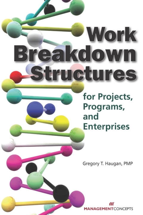 Cover image for book Work Breakdown Structures for Projects, Programs, and Enterprises
