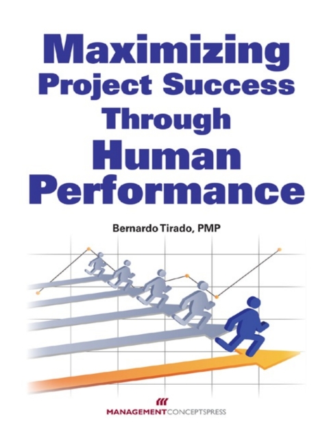 Cover image for book Maximizing Project Success through Human Performance