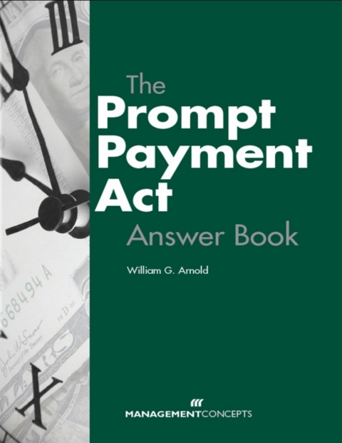 Cover image for book The Prompt Payment Act Answer Book